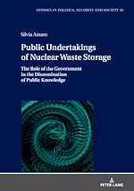Télécharger le livre :  Public Undertakings of Nuclear Waste Storage