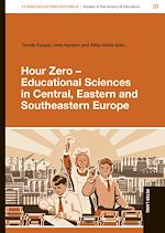Télécharger le livre :  Hour Zero – Educational Sciences in Central, Eastern and Southeastern Europe