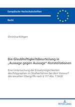 Télécharger le livre :  Die Glaubhaftigkeitsbeurteilung in „Aussage gegen Aussage“-Konstellationen