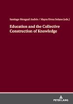 Télécharger le livre :  Education and the Collective Construction of Knowledge