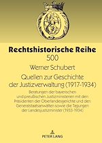 Télécharger le livre :  Quellen zur Geschichte der Justizverwaltung (1917-1934)