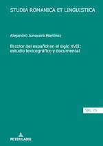 Télécharger le livre :  El color del español en el siglo XVII: estudio lexicográfico y documental