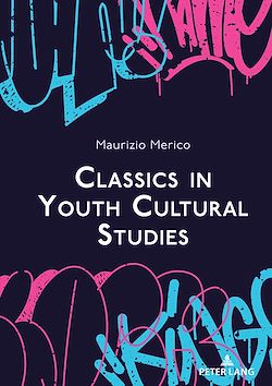 Télécharger le livre :  Classics in Youth Cultural Studies