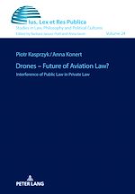 Télécharger le livre :  Drones – Future of Aviation Law?