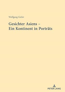 Télécharger le livre :  Gesichter Asiens – Ein Kontinent in Portraets