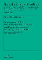 Télécharger le livre :  Interessenkonflikte und Anlegerschutz im Handel mit Finanzinstrumenten in der Kapitalmarktunion