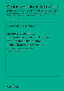 Télécharger le livre :  Interessenkonflikte und Anlegerschutz im Handel mit Finanzinstrumenten in der Kapitalmarktunion