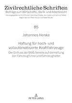 Télécharger le livre :  Haftung fuer hoch- und vollautomatisierte Kraftfahrzeuge