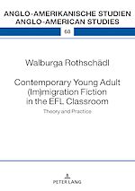 Télécharger le livre :  Contemporary Young Adult (Im)migration Fiction in the EFL Classroom