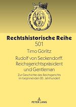 Télécharger le livre :  Rudolf von Seckendorff. Reichsgerichtspraesident und Gentleman