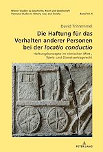 Télécharger le livre :  Die Haftung fuer das Verhalten anderer Personen bei der «locatio conductio»