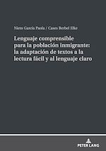 Télécharger le livre :  Lenguaje comprensible para la población inmigrante: la adaptación de textos a la lectura fácil y al lenguaje claro