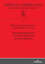 Télécharger le livre :  Estudios lingueísticos e interdisciplinarios en Latinoamérica