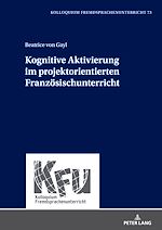 Télécharger le livre :  Kognitive Aktivierung im projektorientierten Franzoesischunterricht