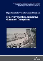 Télécharger le livre :  Mujeres y escritura subversiva durante el franquismo