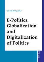 Télécharger le livre :  E-Politics, Globalization and Digitalization of Politics