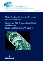 Télécharger le livre :  Free Legal Aid, Theory, Legal Basis and Practice. European Standards