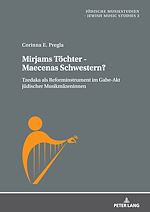 Télécharger le livre :  Mirjams Toechter - Maecenas Schwestern?
