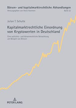 Télécharger le livre :  Kapitalmarktrechtliche Einordnung von Kryptowerten in Deutschland