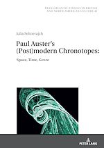 Télécharger le livre :  Paul Auster's (Post)modern Chronotopes: