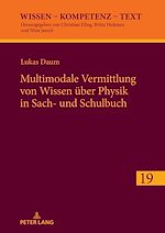 Télécharger le livre :  Multimodale Vermittlung von Wissen ueber Physik in Sach- und Schulbuch