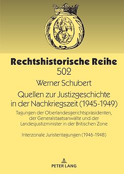 Télécharger le livre :  Quellen zur Justizgeschichte in der Nachkriegszeit (1945-1949)