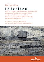 Télécharger le livre :  Endzeiten: Wie G.W.F. Hegel, Dietrich Bonhoeffer, Heinrich Mann, Bertolt Brecht, Herbert Marcuse, Heiner Mueller und Christa Wolf ihr nahes Ende lebten, bevor sie auf dem Dorotheenstaedtischen...