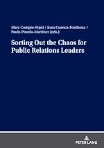 Télécharger le livre :  Sorting Out the Chaos for Public Relations Leaders