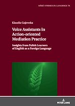 Télécharger le livre :  Voice Assistants in Action-oriented Mediation Practice
