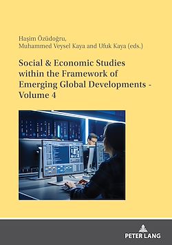 Télécharger le livre :  Social & Economic Studies within the Framework of Emerging Global Developments - Volume 4