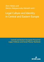 Download this eBook Legal Culture and Identity in Central and Eastern Europe