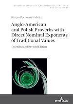 Télécharger le livre :  Anglo-American and Polish Proverbs with Direct Nominal Exponents of Traditional Values