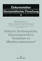 Télécharger le livre :  Hoefische Dichtersprache. Gemeinsprachliche Tendenzen im Mittelhochdeutschen?