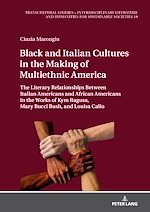 Télécharger le livre :  Black and Italian Cultures in the Making of Multiethnic America