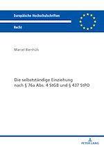 Télécharger le livre :  Die selbststaendige Einziehung nach § 76a Abs. 4 StGB und § 437 StPO