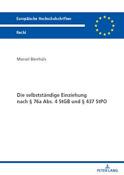 Télécharger le livre :  Die selbststaendige Einziehung nach § 76a Abs. 4 StGB und § 437 StPO