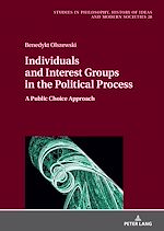 Télécharger le livre :  Individuals and Interest Groups in the Political Process