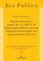 Télécharger le livre :  Mindestvorschriften gemaeß Art. 83 AEUV im Spannungsverhaeltnis zwischen intergouvernementalem und supranationalem Handeln