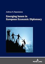 Télécharger le livre :  Emerging Issues in European Economic Diplomacy