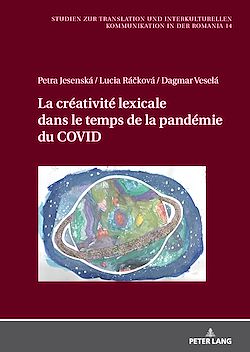 Télécharger le livre :  La créativité lexicale dans le temps de la pandémie du COVID