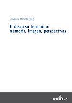 Télécharger le livre :  El discurso femenino: memoria, imagen, perspectivas
