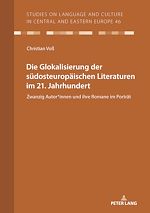 Télécharger le livre :  Die Glokalisierung der suedosteuropaeischen Literaturen im 21. Jahrhundert