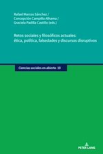 Download this eBook Retos sociales y filosóficos actuales: ética, política, falsedades y discursos disruptivos