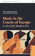 Download this eBook Music in the Courts of Europe in the Early Modern Era