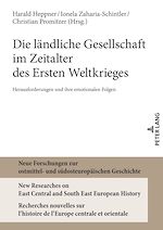 Télécharger le livre :  Die laendliche Gesellschaft im Zeitalter des Ersten Weltkrieges