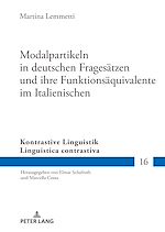 Télécharger le livre :  Modalpartikeln in deutschen Fragesaetzen und ihre Funktionsaequivalente im Italienischen
