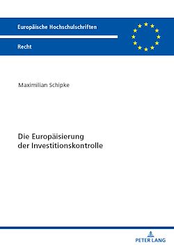 Télécharger le livre :  Die Europaeisierung der Investitionskontrolle