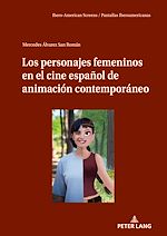 Télécharger le livre :  Los personajes femeninos en el cine español de animación contemporáneo