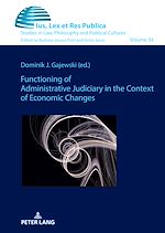 Télécharger le livre :  Functioning of Administrative Judiciary in the Context of Economic Changes