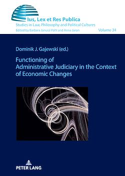 Télécharger le livre :  Functioning of Administrative Judiciary in the Context of Economic Changes